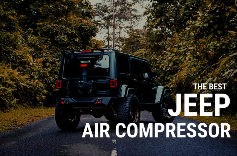 The Best Off-Road Air Compressors For Jeeps